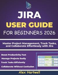 Jira User Guide for Beginners