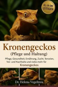 Kronengeckos (Pflege und Haltung)