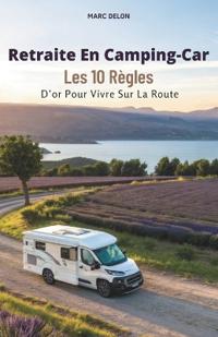 Retraite En Camping-Car