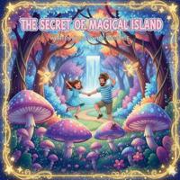The Secret of Magical Island