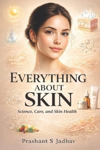 Everything About Skin