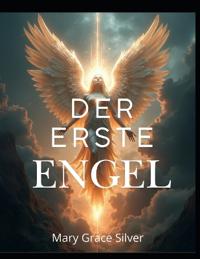 Der Erste Engel