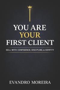 You Are Your First Client