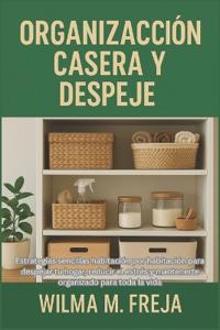 Organización Casera Y Despeje