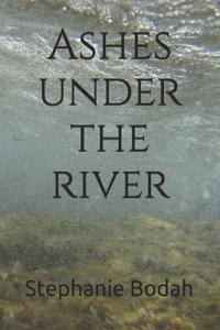 Ashes under the river