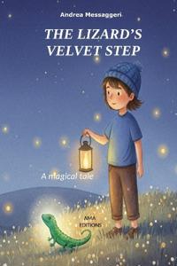 The Lizard's Velvet Step