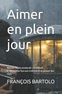 Aimer en plein jour
