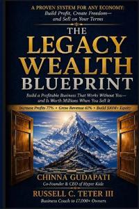 The Legacy Wealth Blueprint