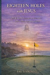 Eighteen Holes with Jesus