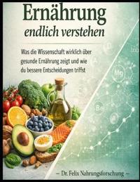 Ernährung endlich verstehen