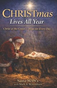 CHRISTmas Lives all Year