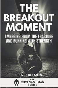 The Breakout Moment