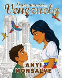 Érase una vez... Venezuela