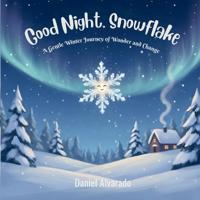 Good Night, Snowflake