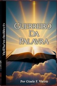 Guerreiro Da Palavra