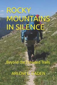Rocky Mountains in Silence