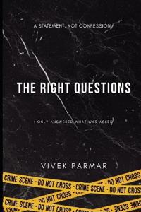 The Right Question