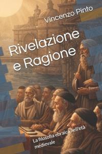 Rivelazione e Ragione