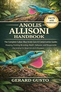 Anolis Allisoni Handbook
