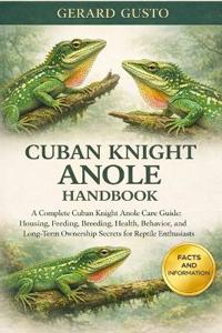 Cuban Knight Anole Handbook