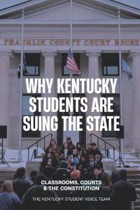 Why Kentucky Students Are Suing the State