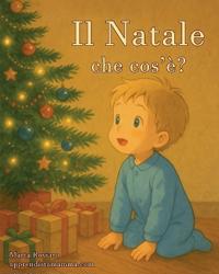 Il Natale che cos'è?