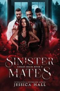 Sinister Mates (Savage Series Book 3)