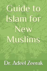 Guide to Islam for New Muslims