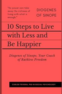 10 Steps to Live with Less and Be Happier