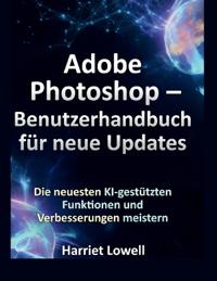 Adobe Photoshop - Benutzerhandbuch für neue Updates