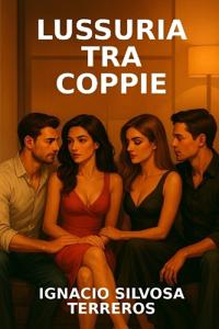Lussuria Tra Coppie