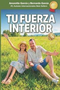 Tu Fuerza Interior