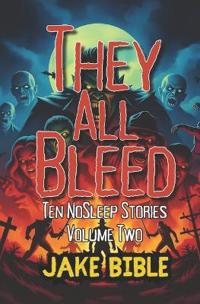 They All Bleed