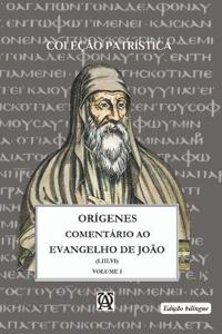 Comentário Ao Evangelho de São João de Orígenes