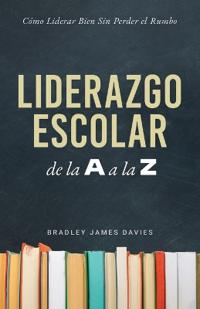 Liderazgo Escolar de la A a la Z