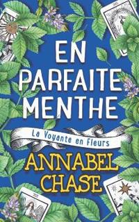 En Parfaite Menthe