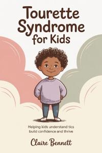 Tourette Syndrome For Kids