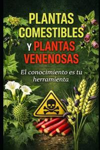Plantas Comestibles Y Plantas Venenosas