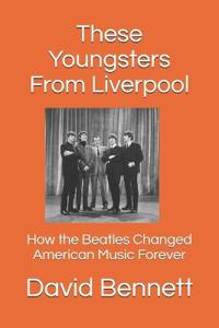 These Youngsters From Liverpool