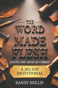 The Word Made Flesh