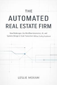 The Automated Real Estate Firm