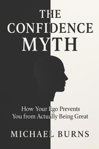 The Confidence Myth