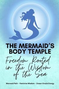 The Mermaid's Body Temple
