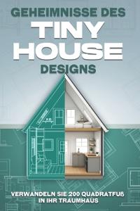 Geheimnisse des Tiny-House-Designs