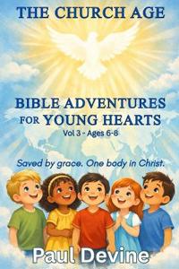 Bible Adventures for Young Hearts (Vol 3)
