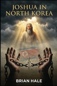 Joshua in North Korea