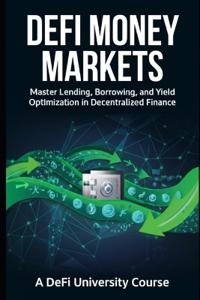 DeFi Money Markets