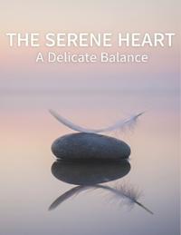 The Serene Heart