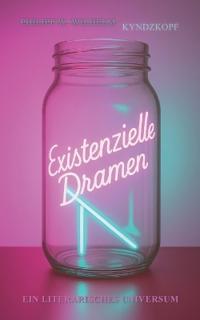 Existenzielle Dramen