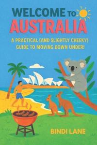 Welcome To Australia